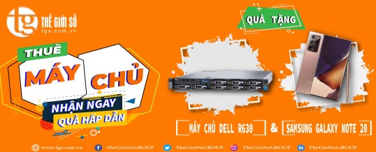 THUÊ MÁY CHỦ NHẬN NGAY QUÀ KHỦNG